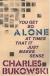 You Get So Alone at Times That It Just Makes Sense Study Guide and Lesson Plans by Charles Bukowski