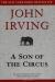 A Son of the Circus Short Guide by John Irving