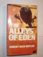 The Alleys of Eden by Robert Olen Butler