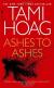 Ashes to Ashes Short Guide by Tami Hoag
