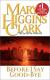 Before I Say Good-bye Short Guide by Mary Higgins Clark