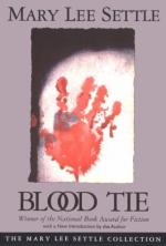 Blood Tie by Mary Lee Settle