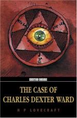 The Case of Charles Dexter Ward by H. P. Lovecraft