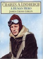 Charles A. Lindbergh: A Human Hero by James Cross Giblin