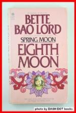 Eighth Moon by Bette Bao Lord