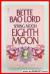 Eighth Moon Short Guide by Bette Bao Lord