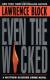 Even the Wicked Short Guide by Lawrence Block