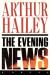 The Evening News Short Guide by Arthur Hailey