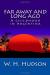 Far Away and Long Ago Short Guide by William Henry Hudson