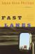 Fast Lanes Short Guide by Jayne Anne Phillips
