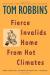 Fierce Invalids Home from Hot Climates Short Guide by Tom Robbins