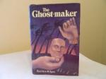 The Ghost-Maker by Kathleen Kilgore