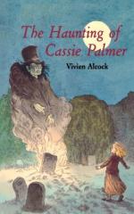The Haunting of Cassie Palmer by Vivien Alcock