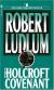 The Holcroft Covenant Literature Criticism and Short Guide by Robert Ludlum