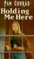Holding Me Here Short Guide by Pam Conrad