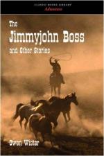 The Jimmy-John Boss and Other Stories by Owen Wister