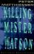 Killing Mister Watson Short Guide by Peter Matthiessen