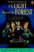 The Light Beyond the Forest Short Guide by Rosemary Sutcliff