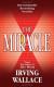 The Miracle Short Guide by Irving Wallace