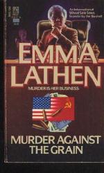 Murder Against the Grain by Emma Lathen