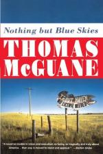 Nothing But Blue Skies by Thomas McGuane