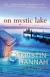 On Mystic Lake Short Guide by Kristin Hannah