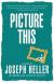 Picture This Short Guide by Joseph Heller