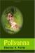 Pollyanna eBook and Short Guide by Eleanor H. Porter