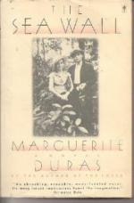 The Sea Wall and The Lover by Marguerite Duras