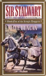 Sir Stalwart: A Tale of The King's Daggers by Dave Duncan