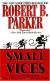 Small Vices Short Guide by Robert B. Parker