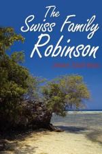 The Swiss Family Robinson by Johann Rudolf Wyss
