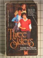 Three Sisters by Norma Fox Mazer