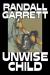 Unwise Child Short Guide by Randall Garrett