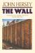 The Wall Short Guide by John Hersey