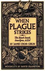 When Plague Strikes by James Cross Giblin
