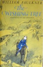 The Wishing Tree by William Faulkner
