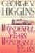 Wonderful Years, Wonderful Years Short Guide by George V. Higgins